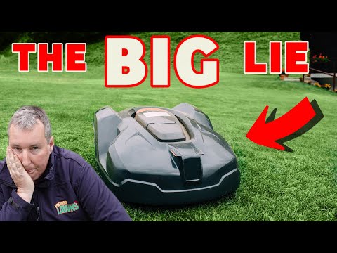 The BIG LIE with robot lawn mowers – Don’t fall for it.
