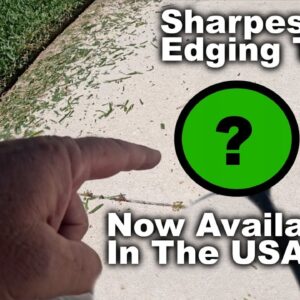 Sharpest Lawn Edging Tool Now Available In The US - Plus Lawn Update